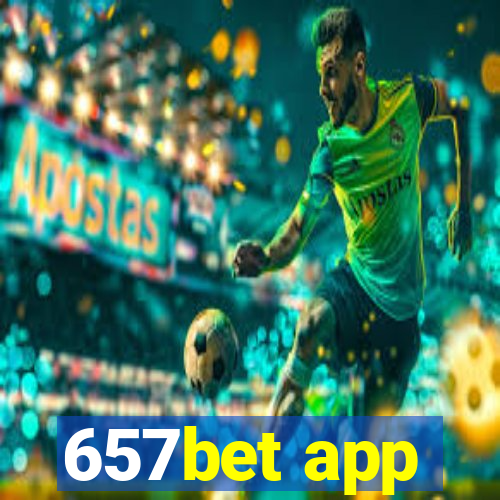 657bet app